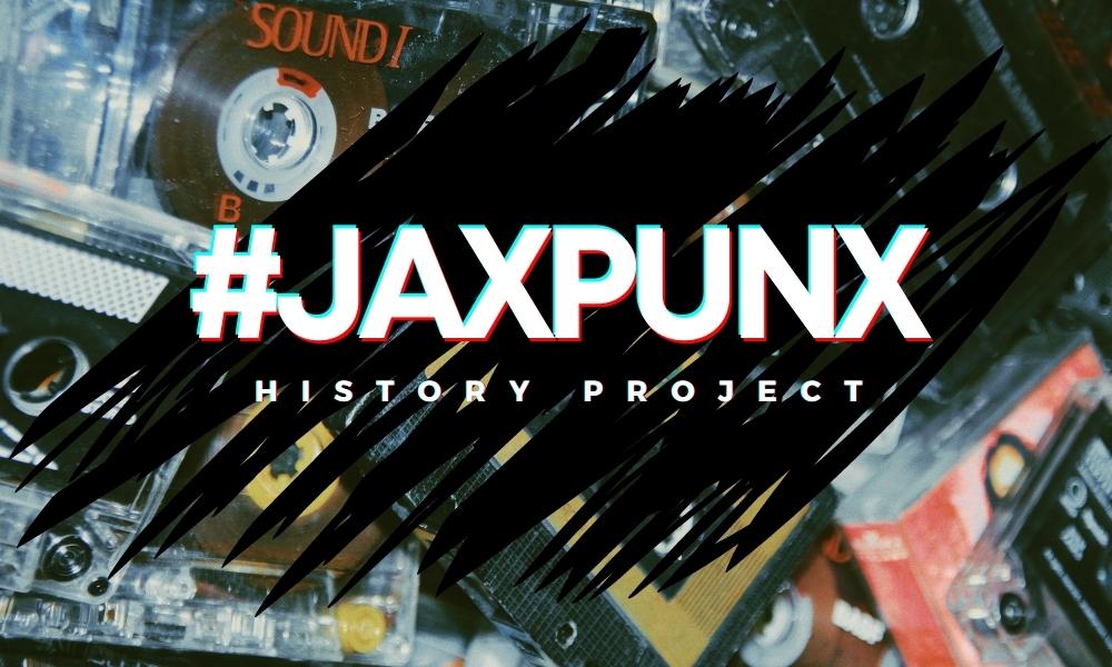 #JAXPUNX HISTORY PROJECT